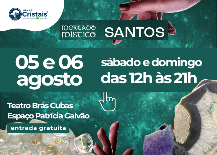 Minas Cristais no Mercado Místico em Santos – Agosto
